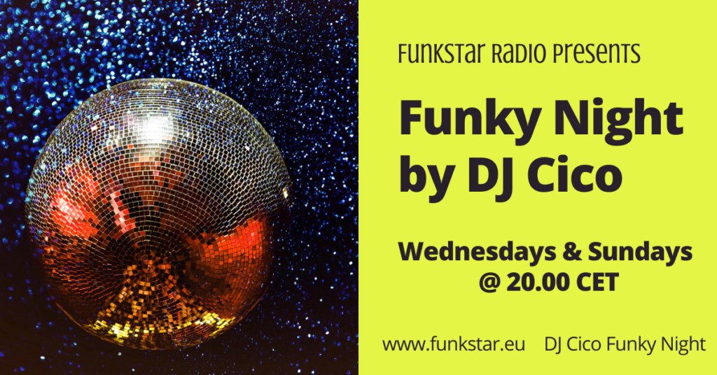 Funky Night with DJ Cico on Funkstar Radio